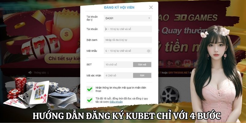 Hướng dẫn đăng ký Kubet cực dễ chỉ với 4 bước